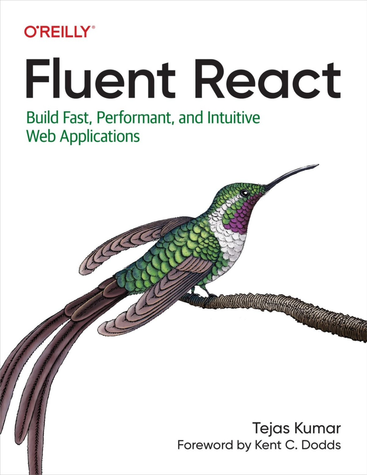 Fluent React Build Fast Performant And Intuitive Web Applications 1 Converted Tejas Kumar