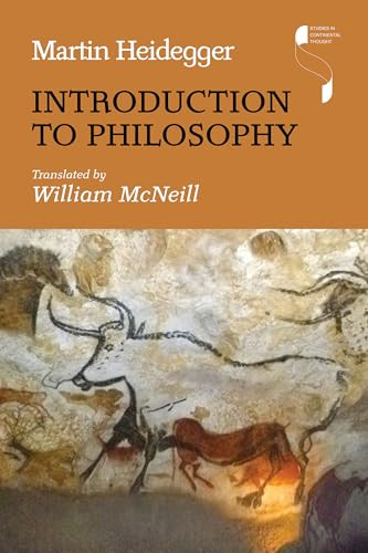 Introduction To Philosophy Studies In Continental Thought Martin Heidegger