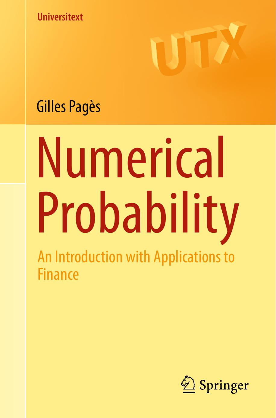 Numerical Probability An Introduction With Applications To Finance Gilles Pags