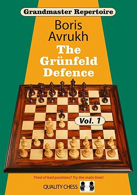 The Grunfeld Defence Grandmaster Repertoire 8 1st Edition Avrukh