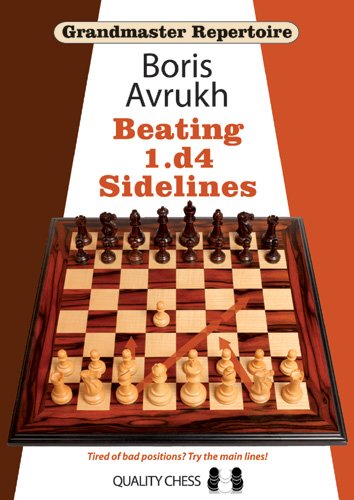 Grandmaster Repertoire 11 Beating 1d4 Sidelines 1st Edition Avrukh