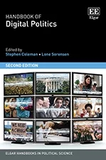 Handbook Of Digital Politics Second Edition 2nd Edition Stephen Coleman Lone Sorensen
