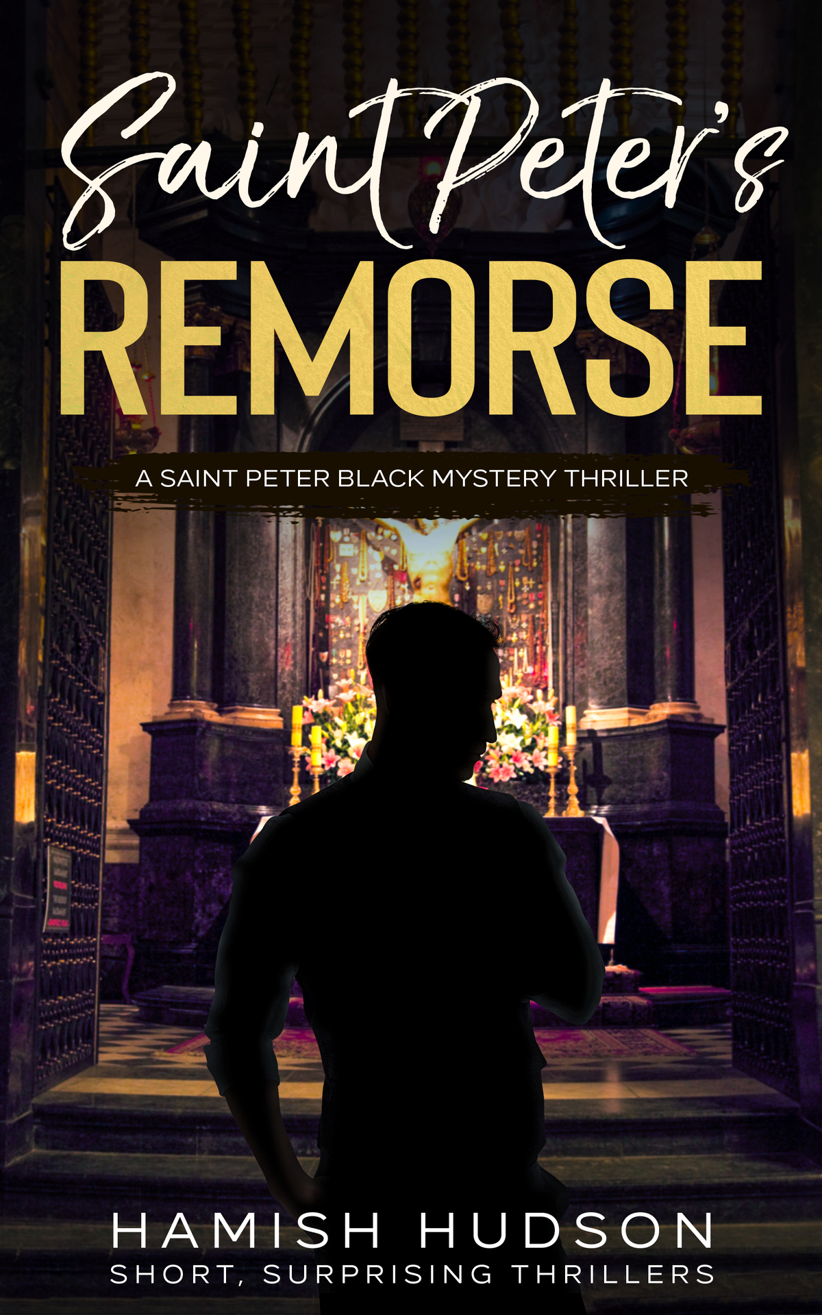 Saint Peters Remorse Can He Atone For Killing His Twin Brother Saint Peter Black Mystery Thrillers Book 2 Hudson