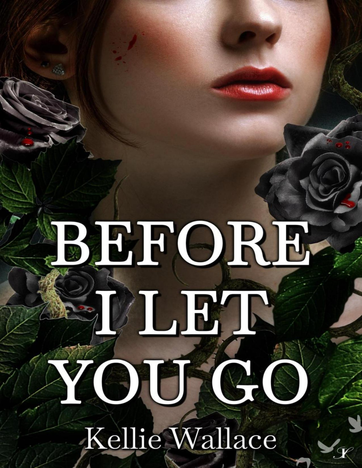 Before I Let You Go Kellie Wallace