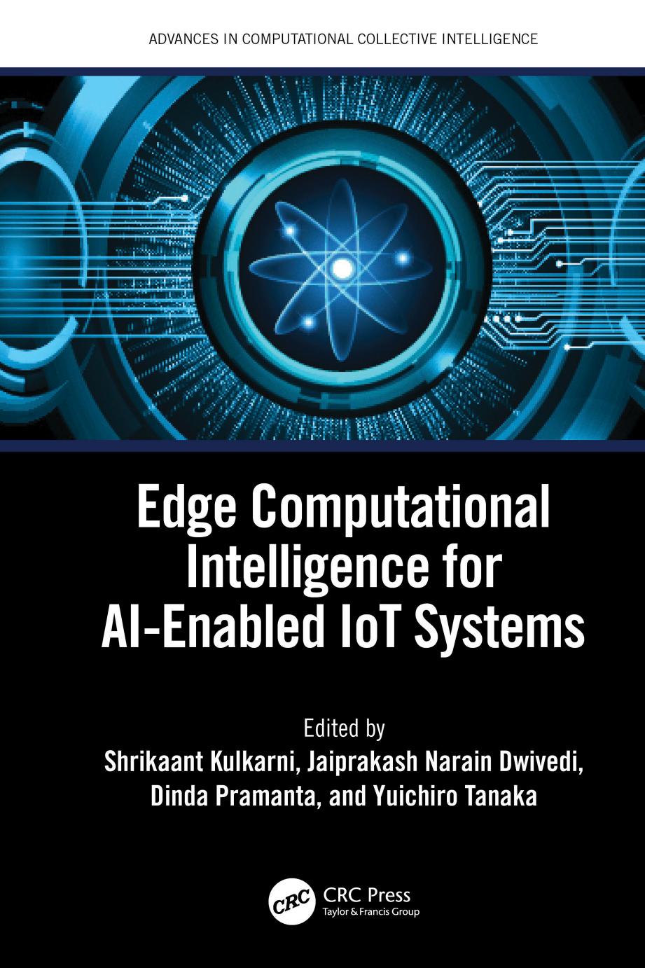 Edge Computational Intelligence For Aienabled Iot Systems 1st Edition Shrikaant Kulkarni