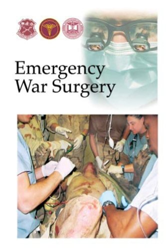 Emergency War Surgery 1st Edition Army Medical Center Borden Institute Walter Reed