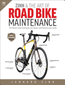 Zinn The Art Of Road Bike Maintenance The Worlds Bestselling Bicycle Repair And Maintenance Guide Zinn