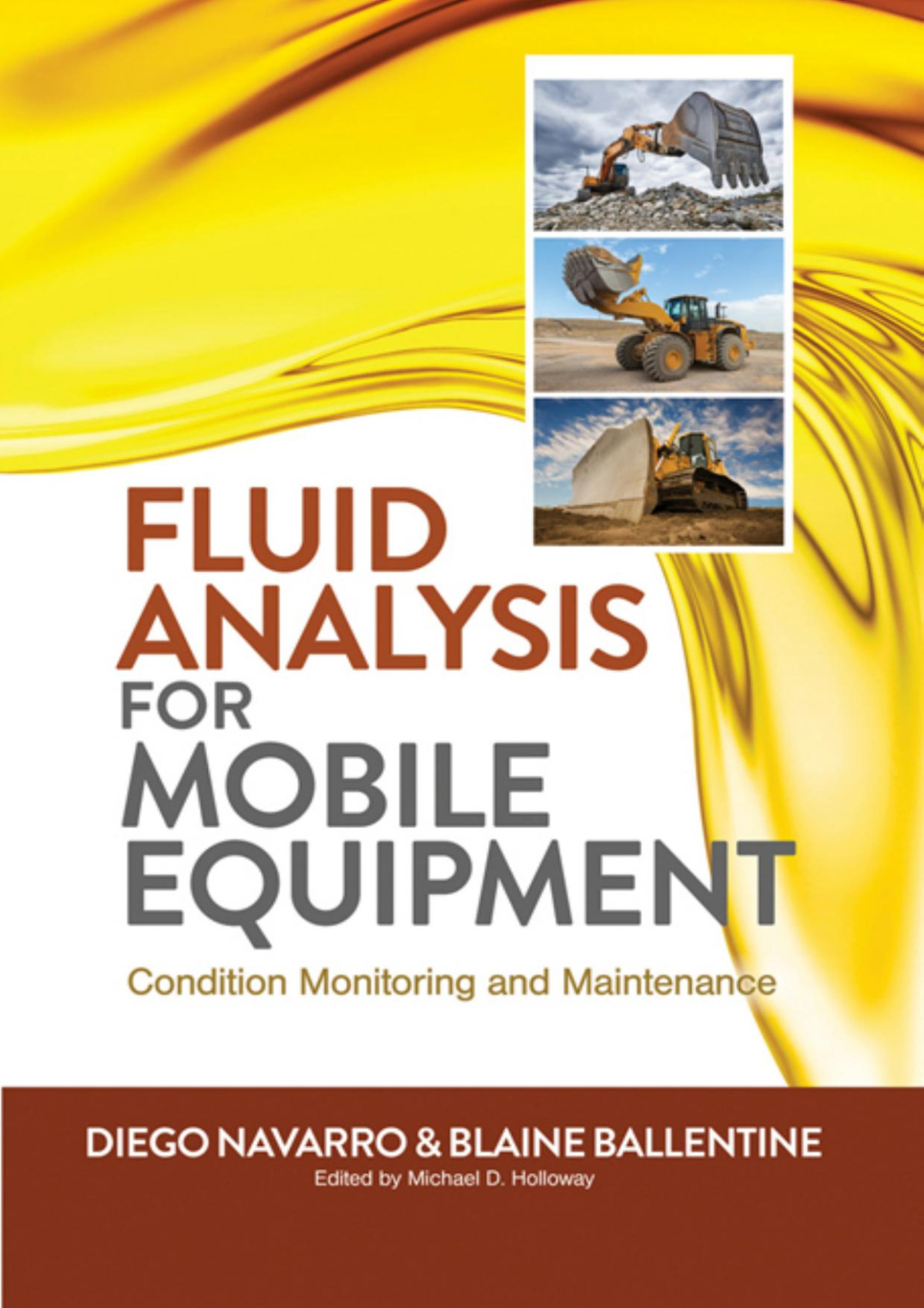 Fluid Analysis For Mobile Equipment Condition Monitoring And Maintenance 1st Edition Diego Navarro