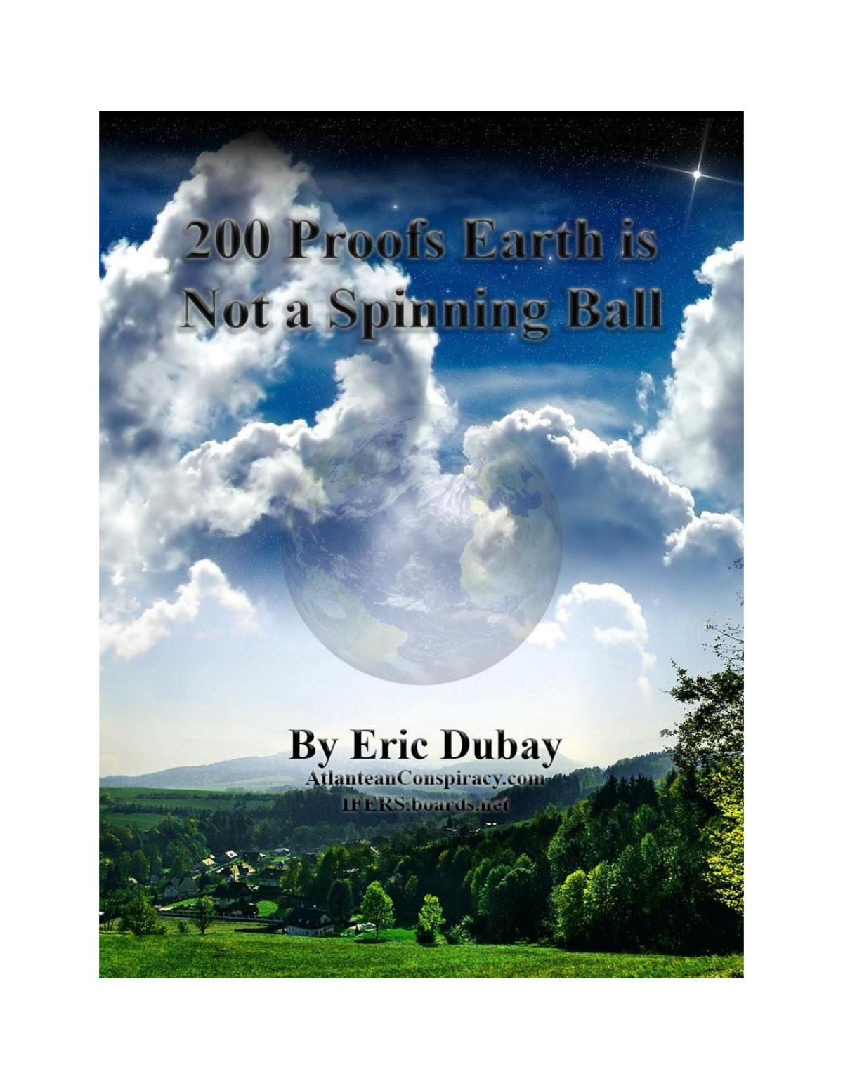 200 Proofs Earth Is Not A Spinning Ball Dubay Eric