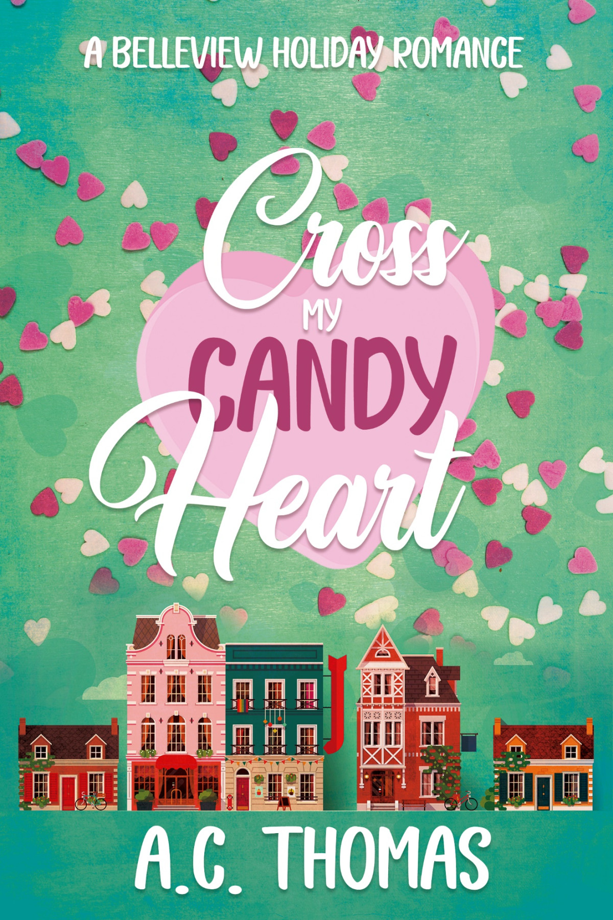 Cross My Candy Heart Ac Thomas