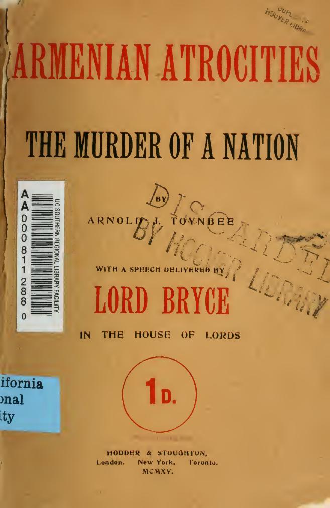 Armenian Atrocities The Murder Of A Nation Arnold Joseph Toynbee