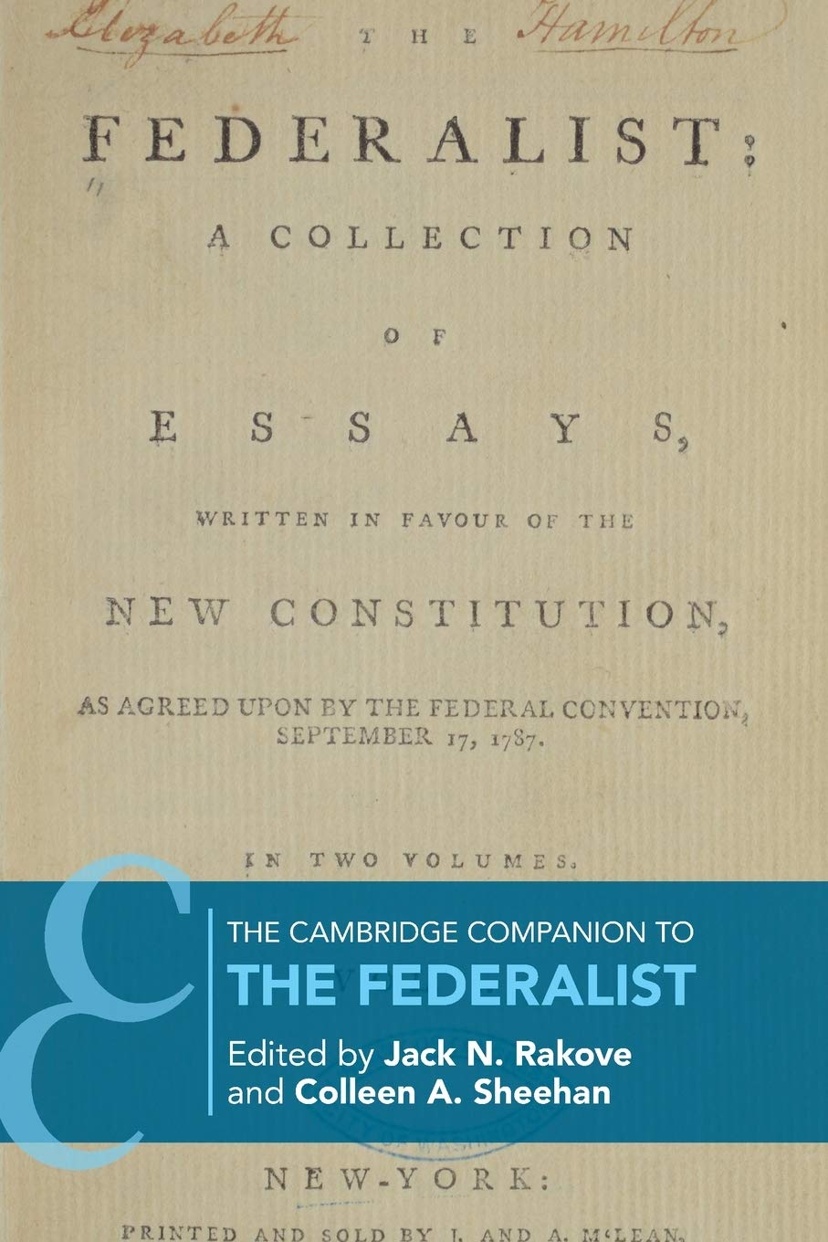 The Cambridge Companion To The Federalist Cambridge Companions To Philosophy Jack N Rakove