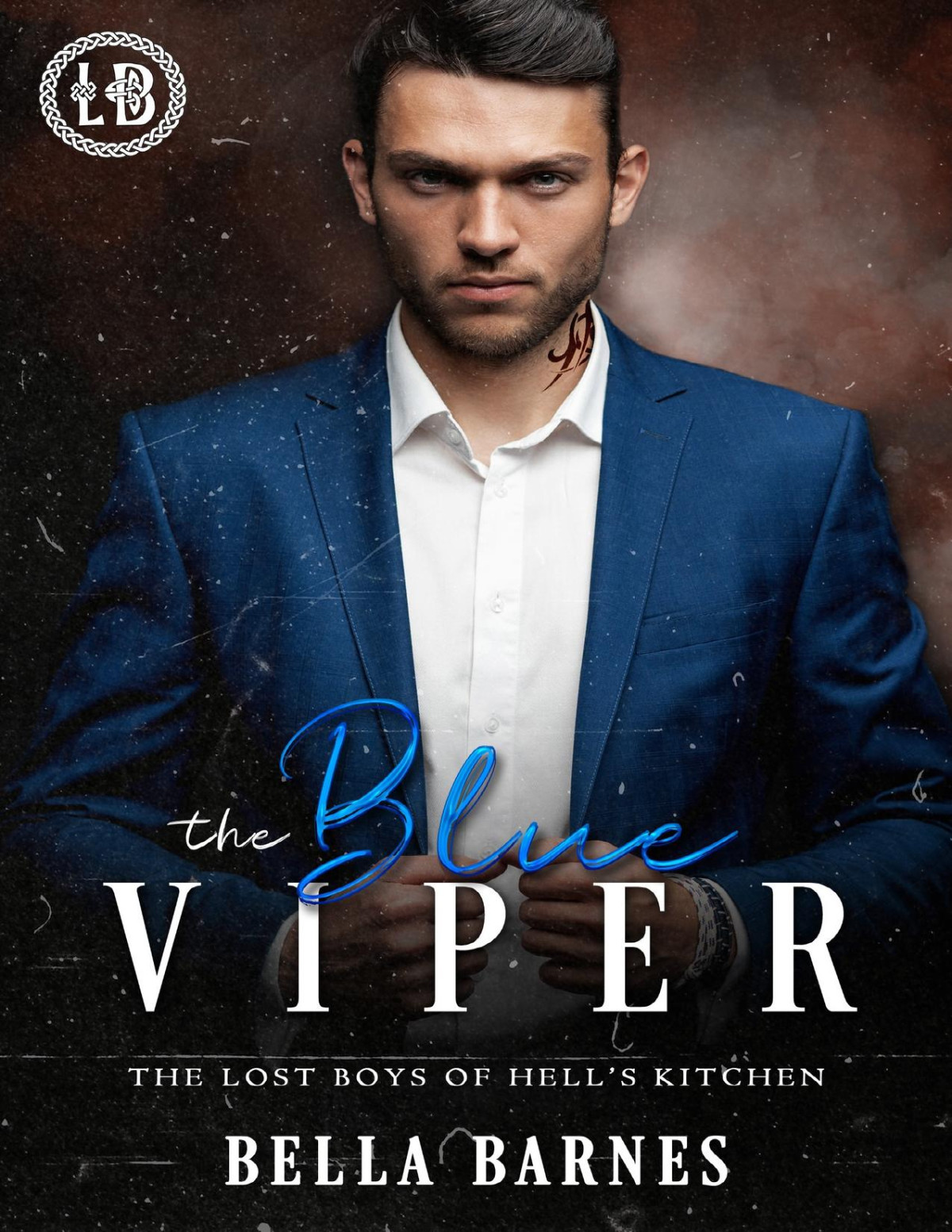 The Blue Viper The Lost Boys Of Hells Kitchen Bella Barnes