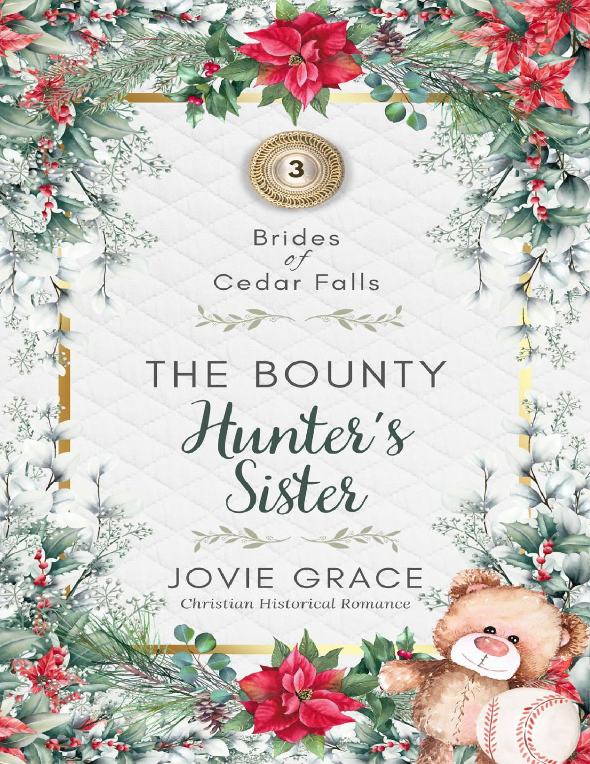 The Bounty Hunters Sister Brides Of Cedar Falls Book 3 Jovie Grace