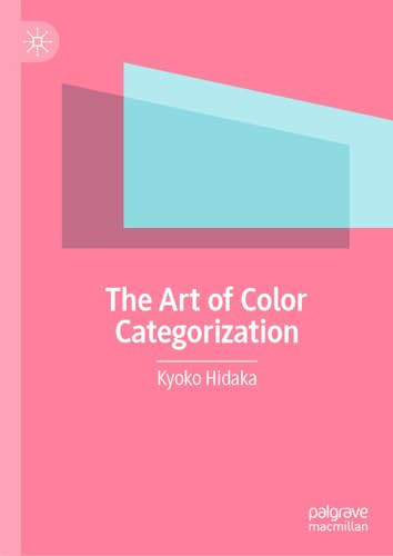 The Art Of Color Categorization 1st Edition Hidaka Kyoko