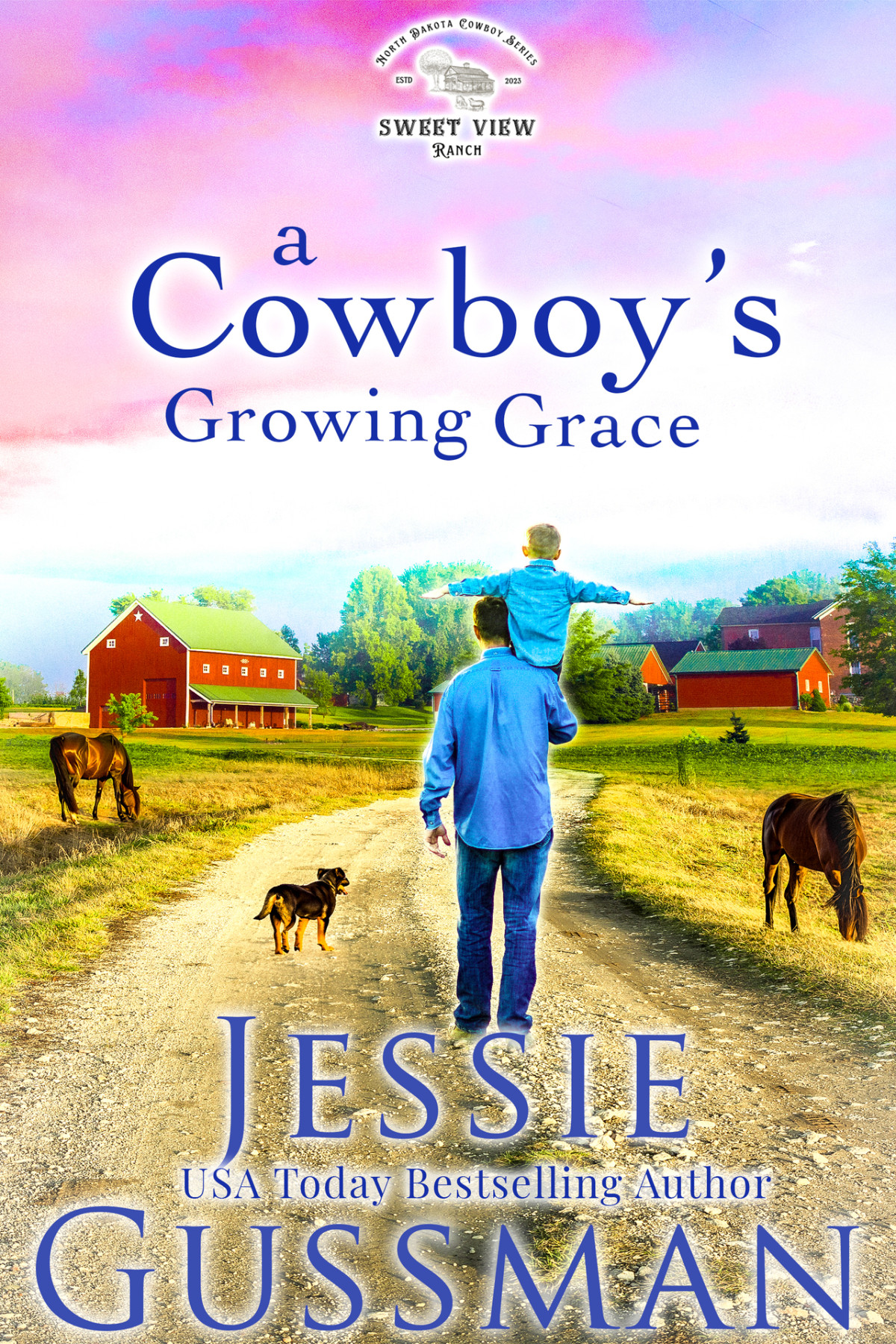 A Cowboys Growing Grace Sweet View Ranch Western Cowboy Romance Book 2 Sweet View Ranch Western Christian Cowboy Romance Jessie Gussman