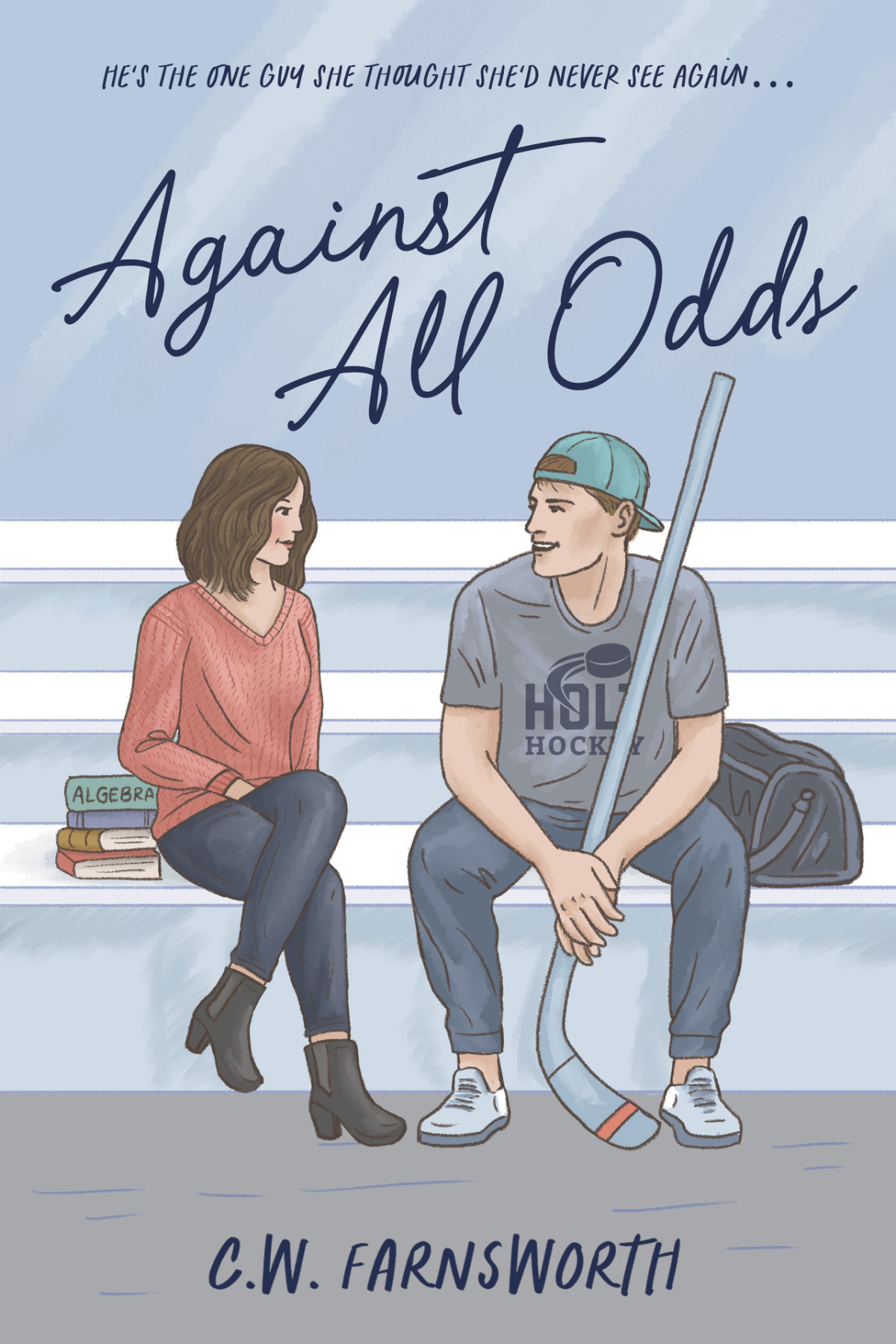 Against All Odds A College Hockey Romance Holt Hockey Book 2 Cw Farnsworth