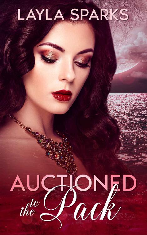 Auctioned To The Pack Dark Omegaverse Why Choose Romance Howls Edge Island Omega For The Pack Book 2 Layla Sparks