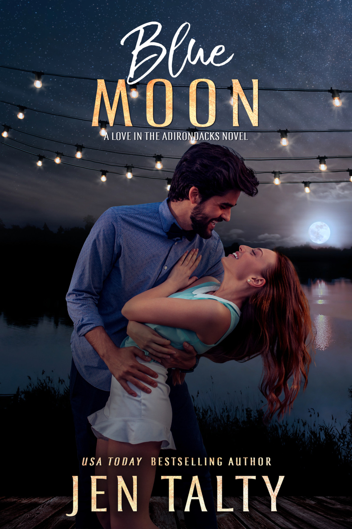 Blue Moon Love In The Adirondacks Book 5 Jen Talty