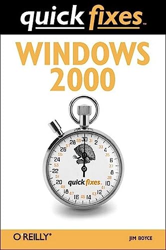 Windows 2000 Quick Fixes 1st Edition Boyce Jim