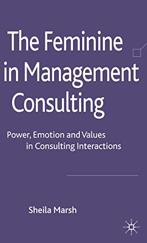 The Feminine In Management Consulting 3rd Edition S Marsh