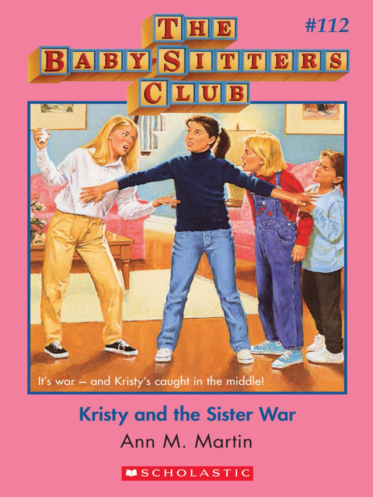Kristy And The Sister War Ann M Martin