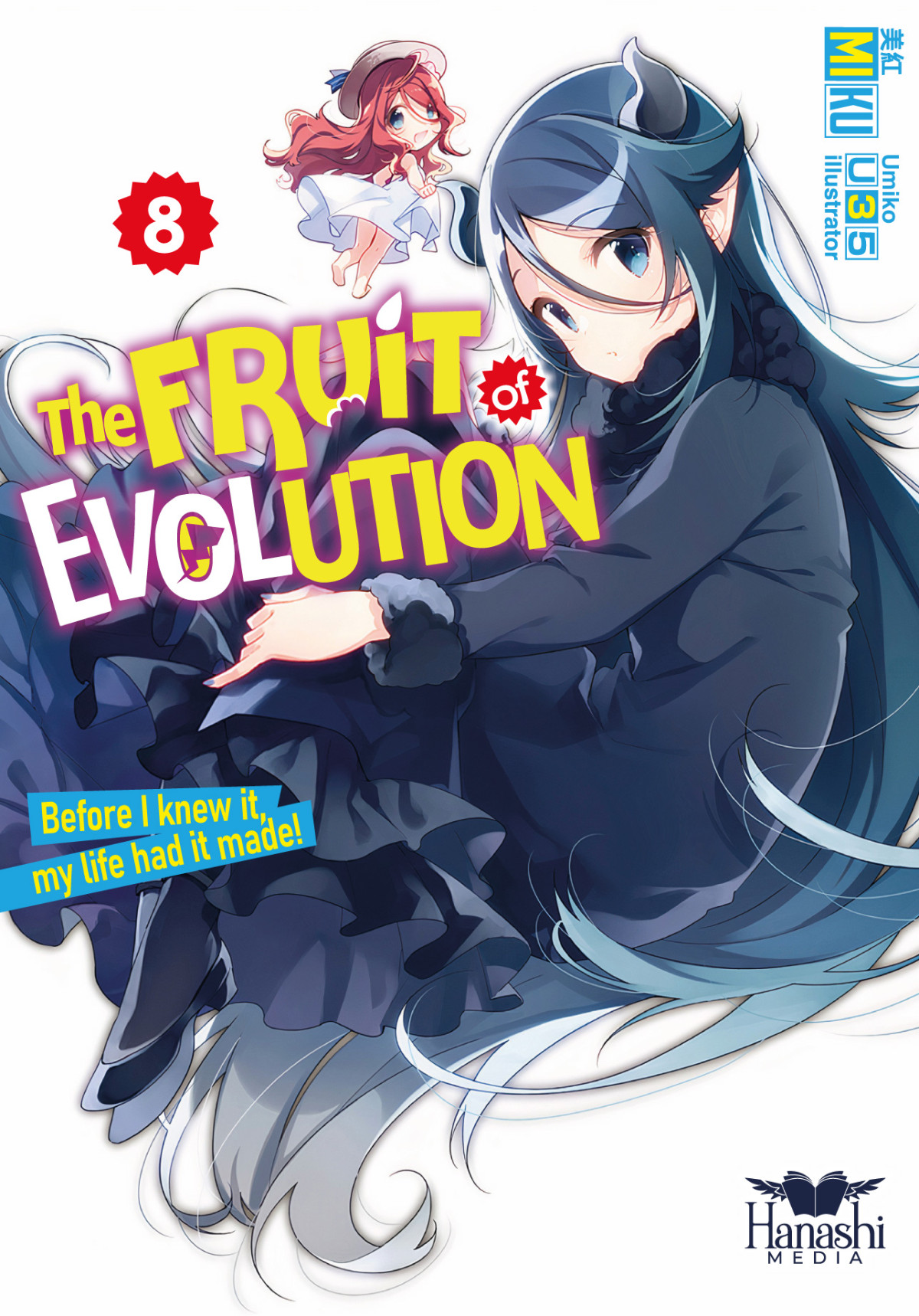 The Fruit Of Evolution Before I Knew It My Life Had It Made Volume 8 Miku