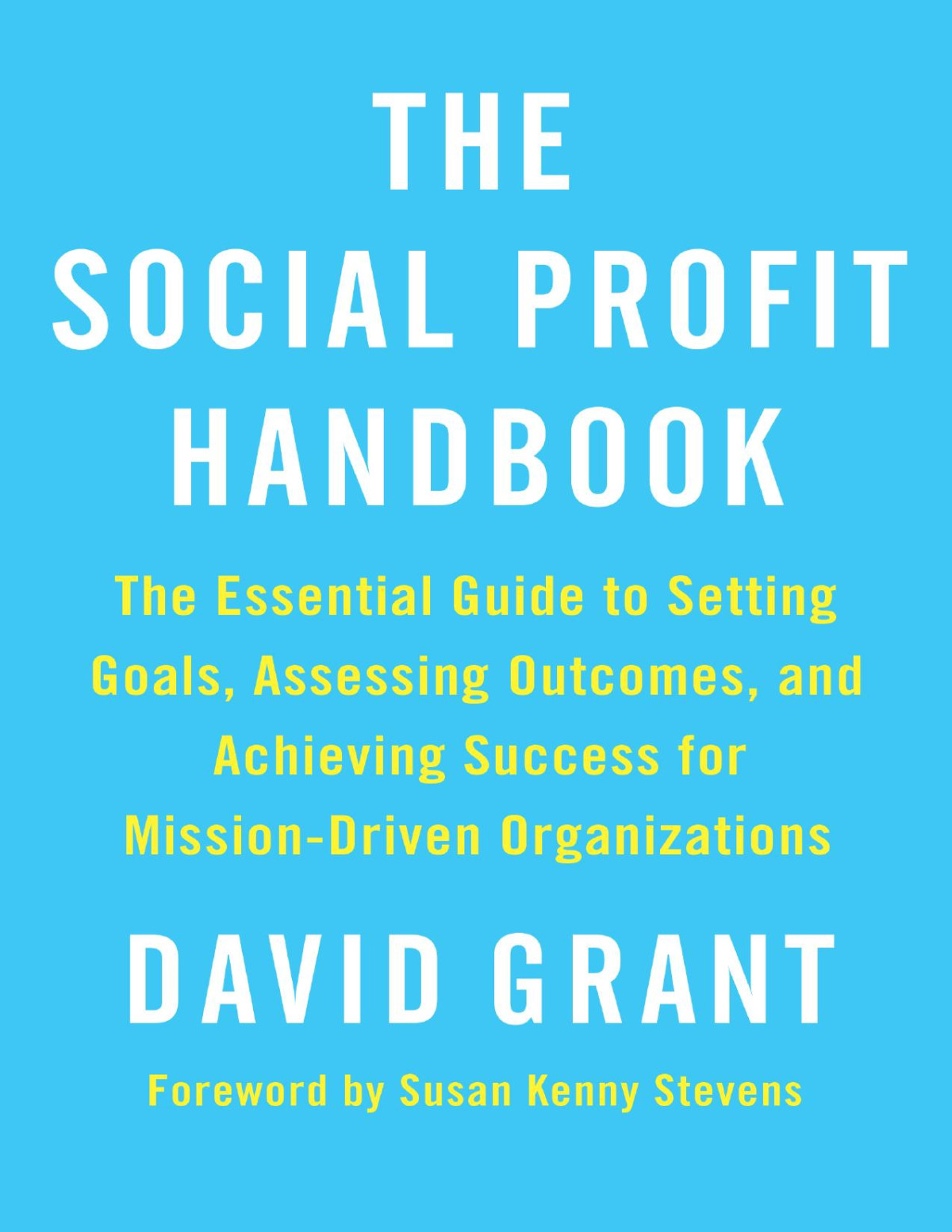 The Social Profit Handbook David Grant