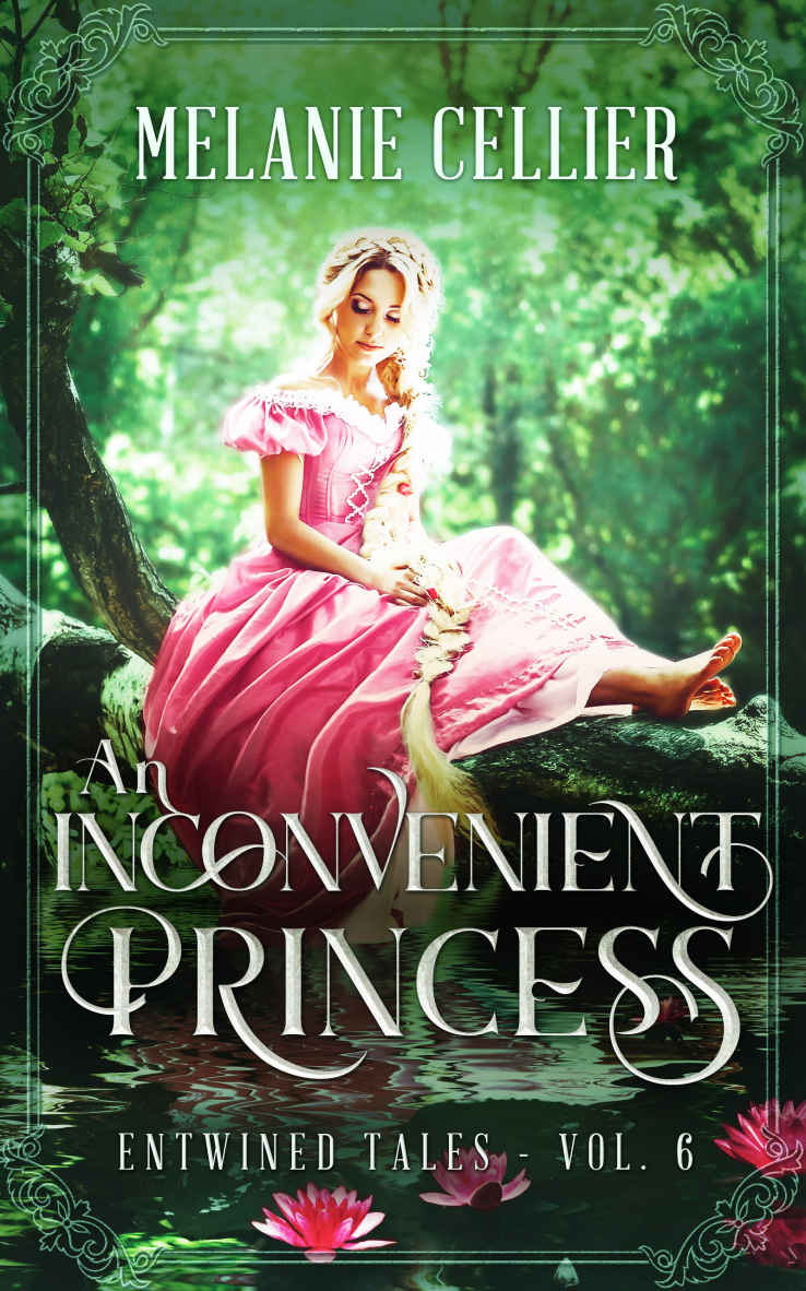 An Inconvenient Princess A Retelling Of Rapunzel Melanie Cellier