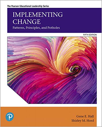Implementing Change Patterns Principles And Potholes 5th Edition Hall