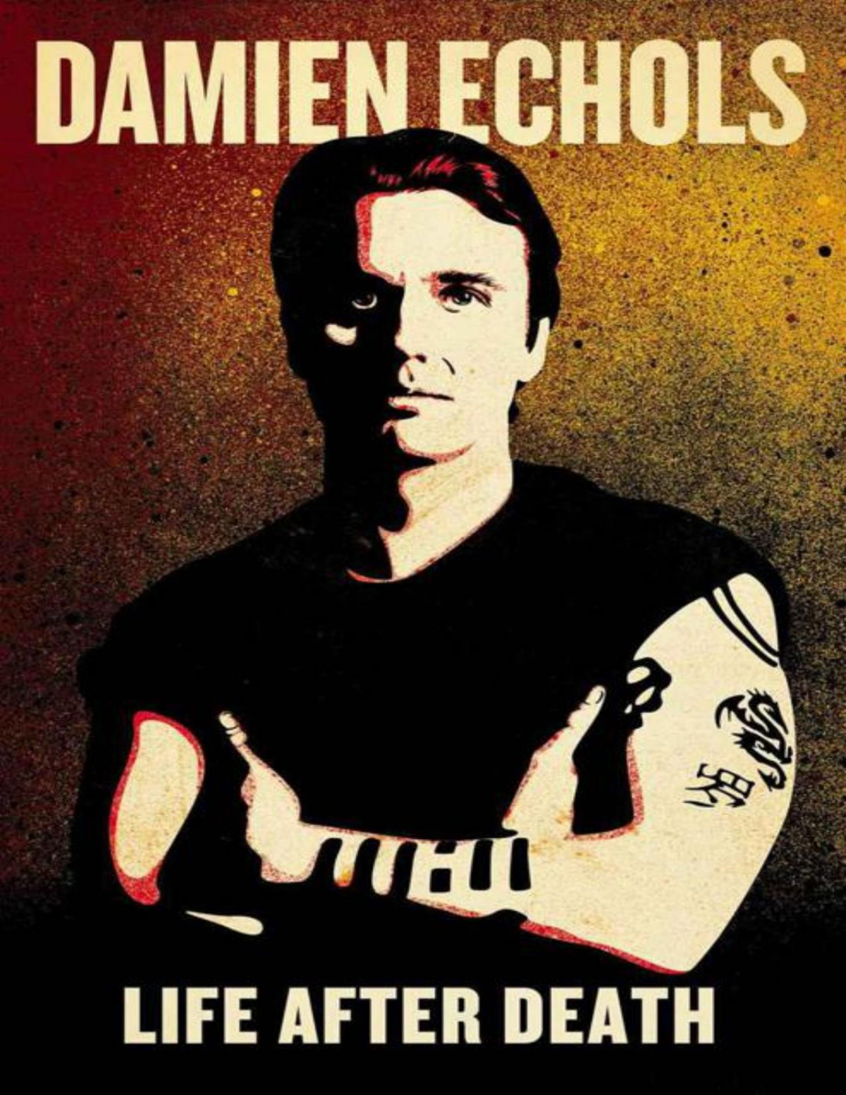 Echols Damien Life After Death The Shocking True Story Of A Innocent Man On Death Row Echols