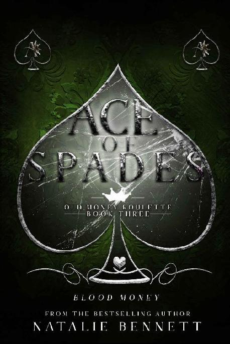 Ace Of Spades Old Money Roulette Book 3 Natalie Bennett