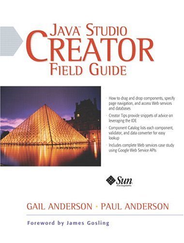 Java Studio Creator Field Guide Illustrated Anderson Gail Anderson