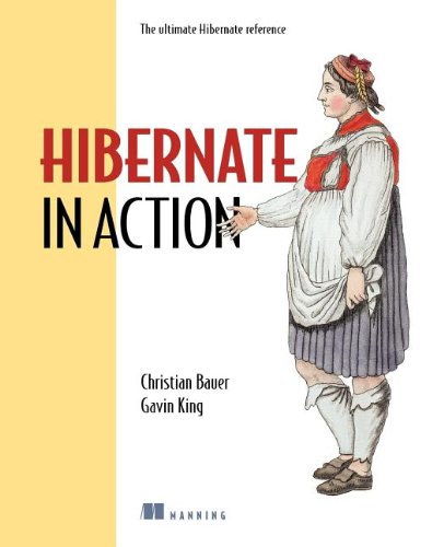 Hibernate In Action In Action Series 1st Christian Bauer Gavin King