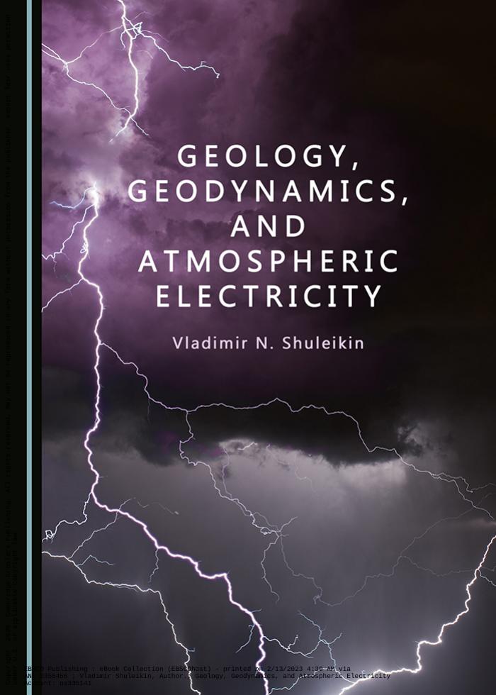 Geology Geodynamics And Atmospheric Electricity Vladimir N Shuleikin