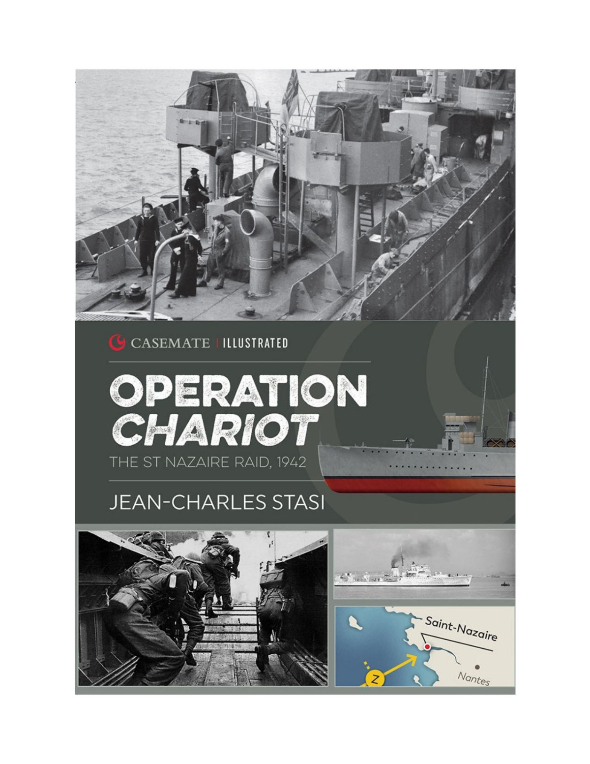 Operation Chariot The St Nazaire Raid 1942 1st Edition Jeancharles Stasi