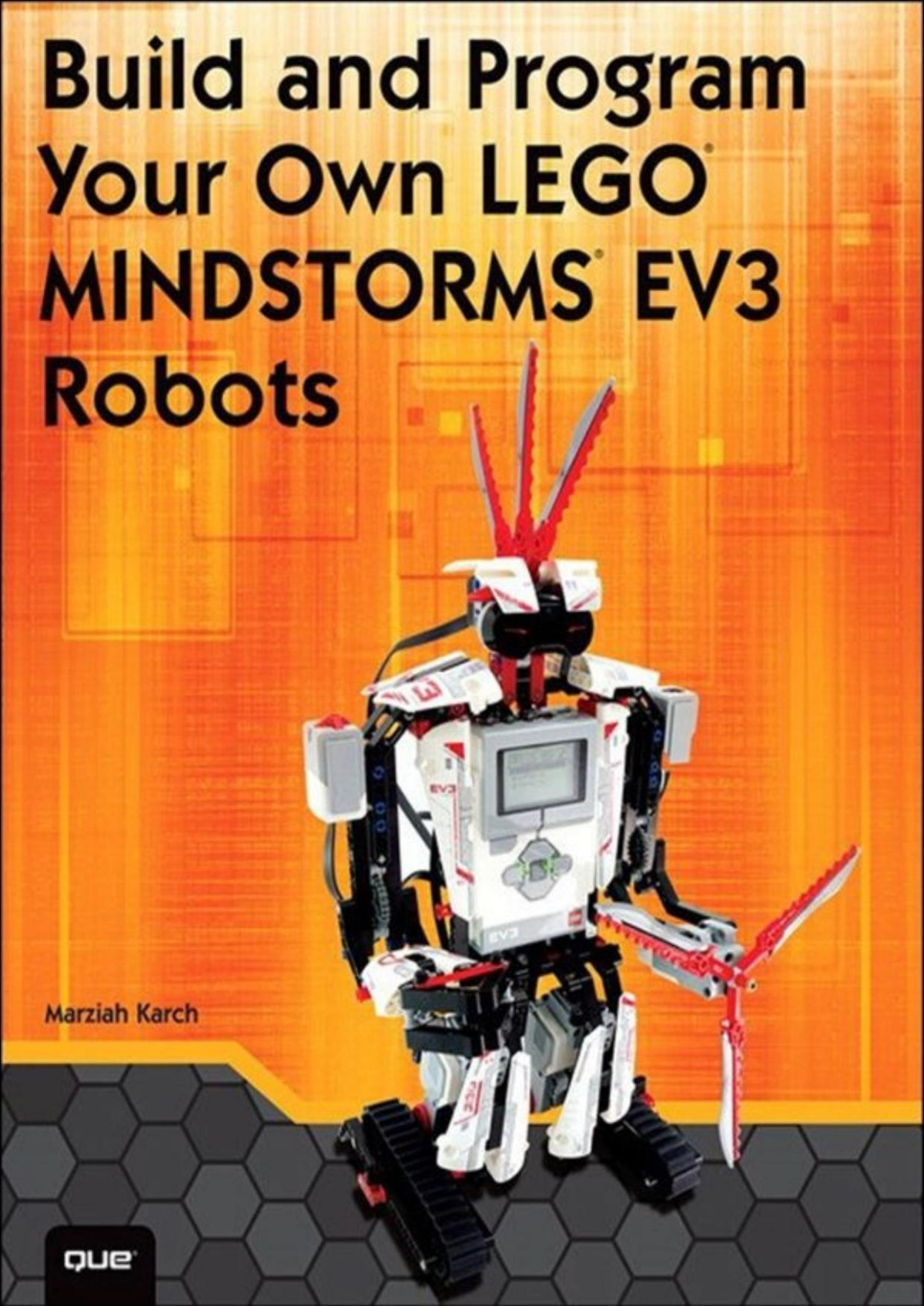 Build And Program Your Own Lego Mindstorms Ev3 Robots Marziah Karch