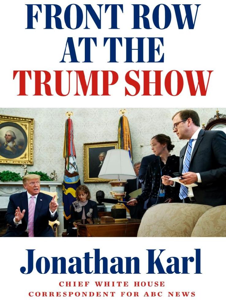 Front Row At The Trump Show Karl Jonathan