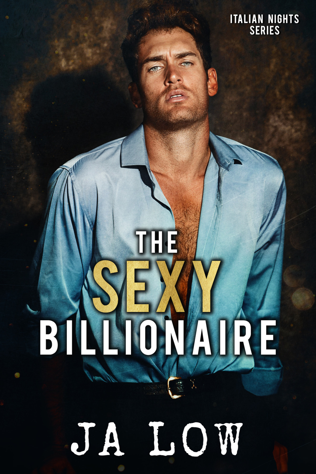 The Sexy Billionaire A Second Chance Romance Ja Low