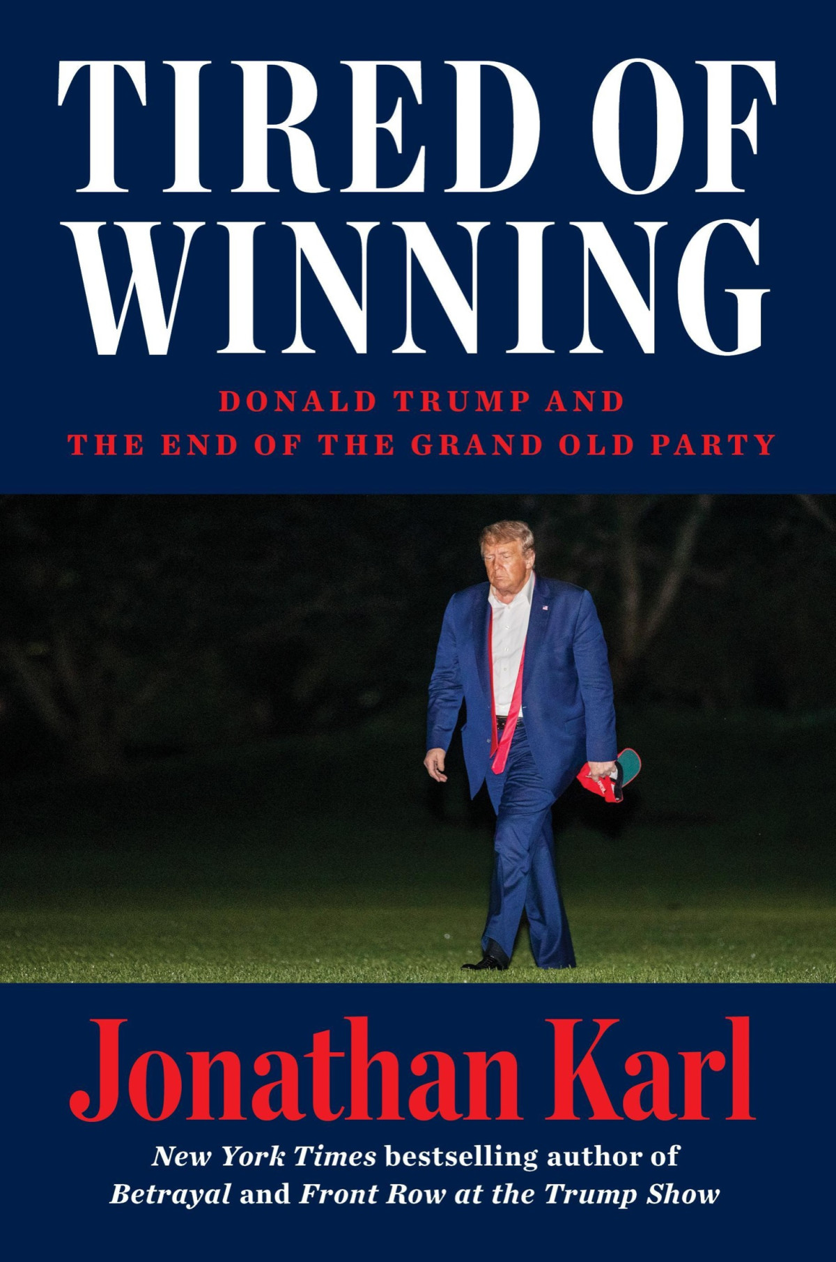 Tired Of Winning Jonathan Karl
