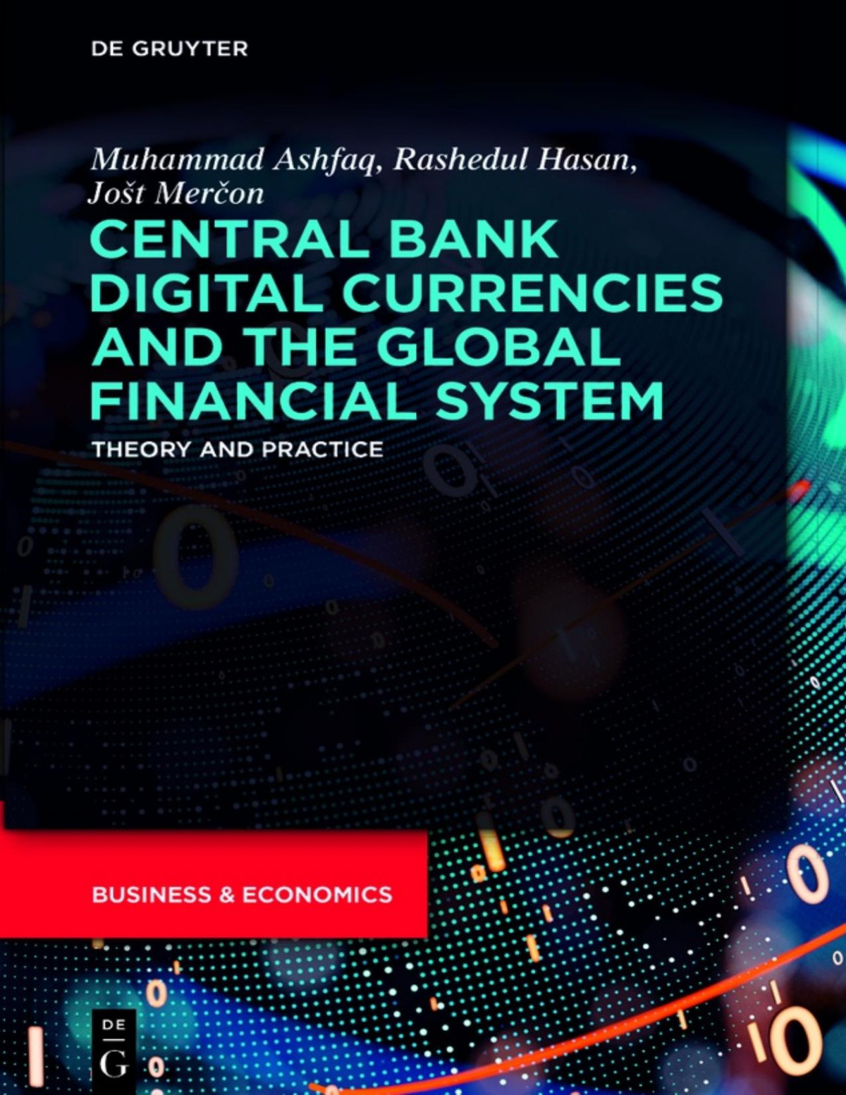 Central Bank Digital Currencies And The Global Financial System Muhammad Ashfaq