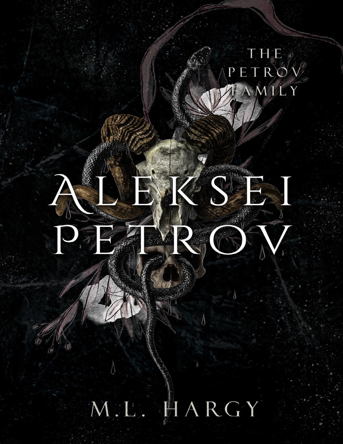 Aleksei Petrov The Petrov Family Dark Mafia Romance The Petrov Family Dark Mafia Romance Novella Book 1 Ml Hargy
