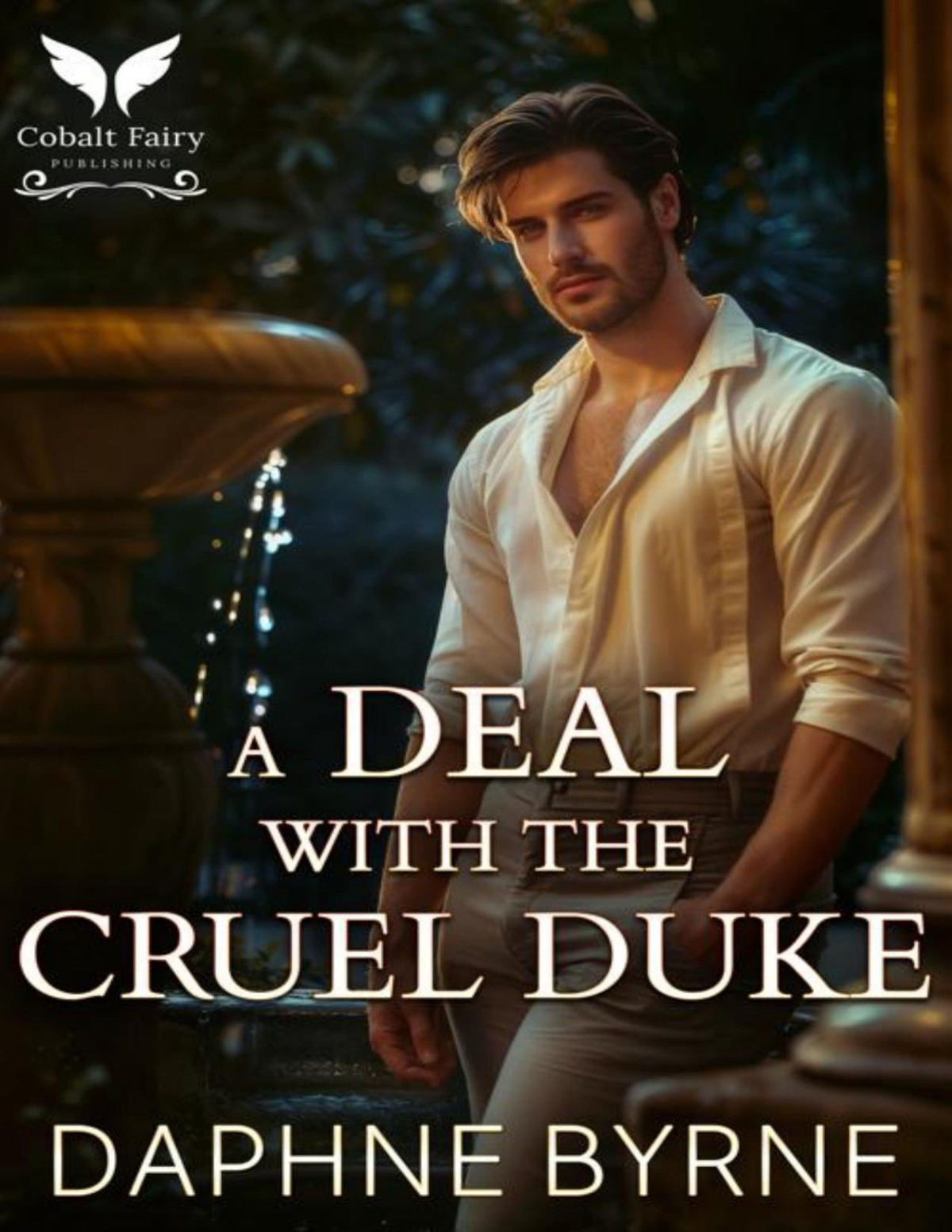 A Deal With The Cruel Duke Daphne Byrne