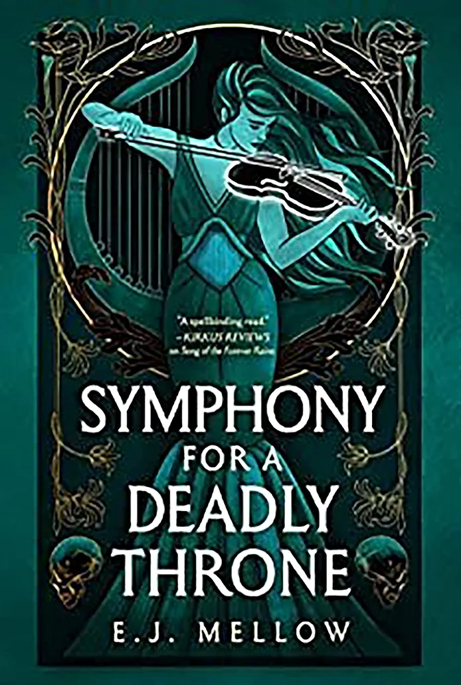 Symphony For A Deadly Throne E J Mellow