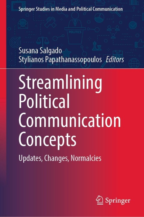 Streamlining Political Communication Concepts 42th Edition Jutta Talley