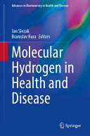 Molecular Hydrogen In Health And Disease Jan Slezak Branislav Kura