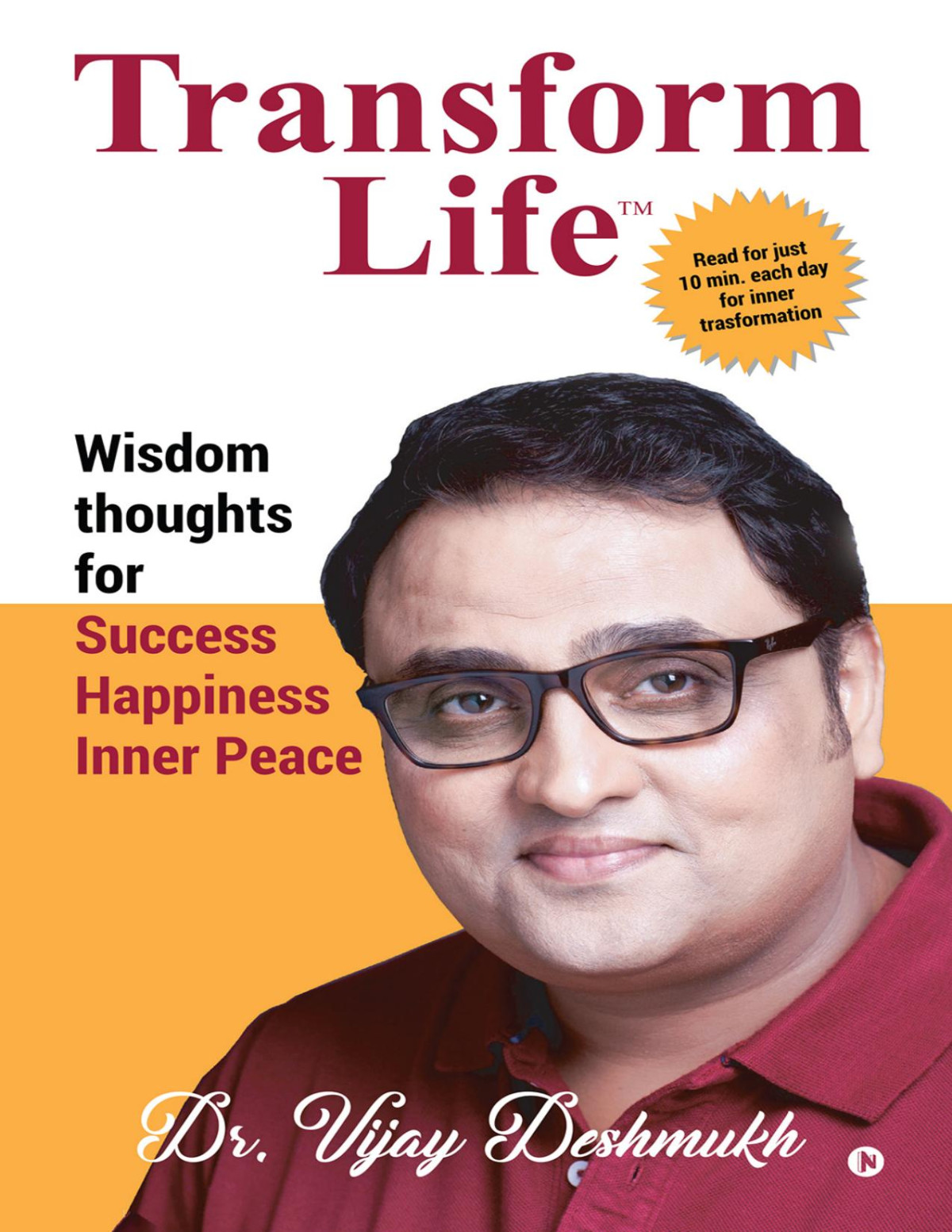 Transform Life Wisdom Thoughts For Success Happiness Inner Peace Dr Vijay Deshmukh