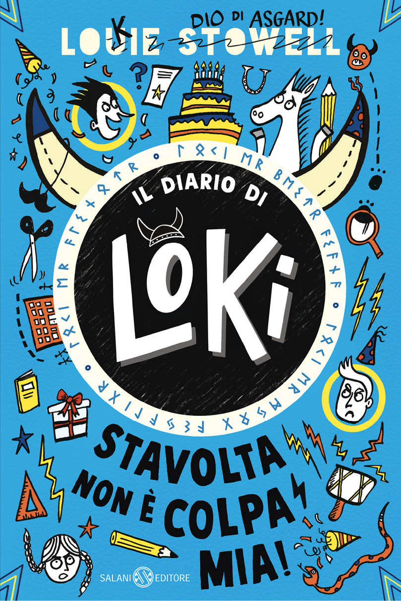 Il Diario Di Loki Stavolta Non Colpa Mia Louie Stowell