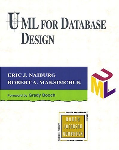 Uml For Database Design First Edition Naiburg Eric J Maksimchuck