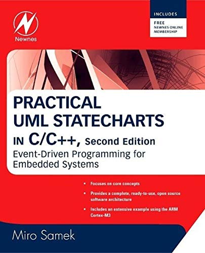 Practical Uml Statecharts In Cc Eventdriven Programming For Embedded Systems 2nd Edition Samek